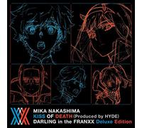 KISS OF DEATH(Produced by HYDE) ダーリン・イン・ザ・フランキス Deluxe Edition(完全生産限定アニメ盤)(Blu-ray Disc付)