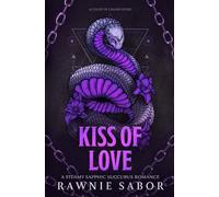 Kiss of Love: A Steamy Sapphic Succubus Romance (Court of Chains)