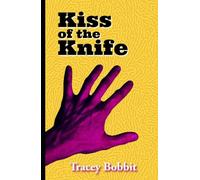 Kiss of the Knife: A Serial Killer Detective Thriller