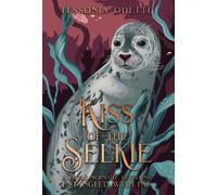 Kiss of the Selkie: A Little Mermaid Retelling (Entangled with Fae)
