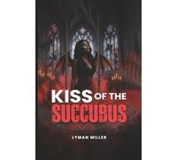 KISS OF THE SUCCUBUS