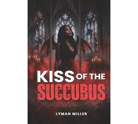 KISS OF THE SUCCUBUS