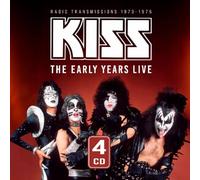 Kiss - The early years live 1973-1975 (radio broadcast recordings)