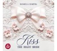 Kiss The Right Bride (audiolibro)