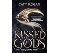 Kissed By The Gods