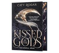 Kissed by the Gods (Deluxe Limited Edition): 1 (Eternal Wars)