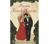 Kisses and Candy Canes (Winterberry Hollow)