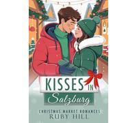 Kisses in Salzburg (Christmas Market Romances)