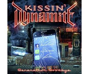 Kissin' Dynamite - Generation goodbye