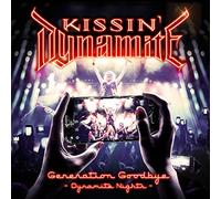 Kissin' dynamite - Generation goodbye-dynimate nights