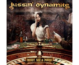 Kissin' Dynamite - Money, Sex & Power (Ltd. Digi)