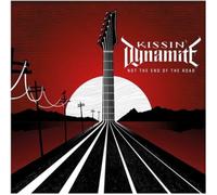 Kissin' dynamite - Not the end of the road [Vinilo]