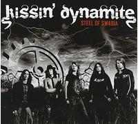 Kissin' dynamite - Steel of swabia