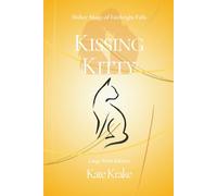 Kissing Kitty: A Sweet, Clean, Friends-to-Lovers Fated-Mate Shifter Romance (Shifter Mates of Fairbright Falls)