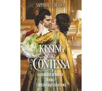 Kissing The Contessa: A Georgian Romance (3 Aristocrats Find Love)