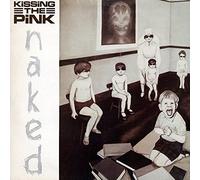 KISSING THE PINK - Naked / 825 327-1