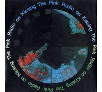 Kissing The Pink - Radio On