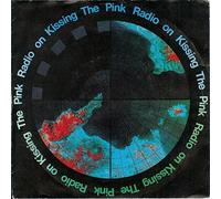KISSING THE PINK - RADIO ON 7 INCH (7" VINYL 45) UK MAGNET 1984