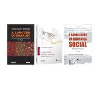 Kit A loucura do trabalho + O que há de Melhor em Nós + A Banalização