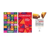 Kit Alfabetização em questão + Alfabetização + A ESCOLA QUE ENSINA
