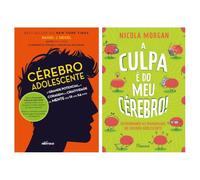 Kit Cérebro Adolescente + A culpa é do meu cérebro!