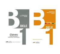 Kit Claves. Transcripciones B1 + Preparacion Al Dele B1 + audio B1 Vol. 3