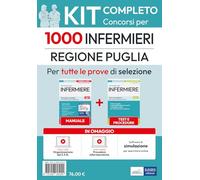 Kit completo Concorso per 1000 infermieri Regione Puglia. Manuale e test. Con software di simulazione, video-lezioni procedure, video-corso organizzazione SSN (Professioni sanitarie)