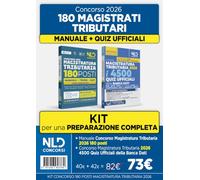 Kit concorso 180 Magistrati Tributari. Manuale di teoria per la prova preselettiva + 4500 quiz ufficiali della banca dati
