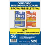 Kit. Concorso INPS 1024 funzionari Progettazione, erogazione e controllo dei servizi (PECS). Manuale di teoria + Eserciziario per la prova preselettiva