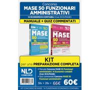 KIT Concorso MASE 50 posti 14 funzionari amministrativi con competenze economico-contabili. Manuale di teoria + Quiz commentati. Con software di simulazione