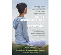 KIT DE HERRAMIENTAS PARA LA DEPRESION. Alivio rápido para mejorar el estado de ánimo, aumentar la motivación y sentirse mejor ahora.: 245 (Serendipity)