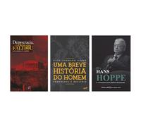 Kit Democracia, o Deus + Uma breve história do homem + Hans Hoppe