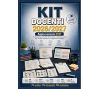 Kit Docenti 2026/2027: Strumenti Operativi, PEI, ICF, CAA,AI e materiali pratici per docenti educatori e insegnanti di sostegno
