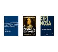 Kit Ética + O milagre Espinosa + Breve tratado sobre Deus, o ser humano