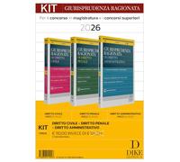 Kit giurisprudenza ragionata 2026. Civile, amministrativo e penale. Per il concorso in magistratura e concorsi superiori (Manuali ragionati)