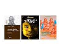 Kit História Social da Criança + A infância do Brasil + Estudos da infância