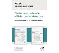 Kit manuali diritto costituzionale e amministrativo. Con simulazioni online (Concorsi & Esami)