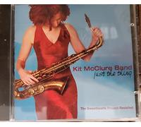 Kit Mcclure Band - Just the Thing