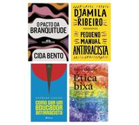 Kit O pacto da branquitude + Pequeno manual + Como 2024 + Ética bixa