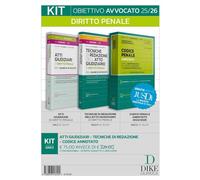Kit. Obiettivo avvocato 25/26 Diritto penale: Atti giudiziari di diritto penale-Tecniche di redazione dell'atto giudiziario di diritto penale-Codice penale annotato 2022/2025. Con aggiornamento on...