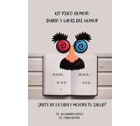 kit Psico Humor: diario y gafas del humor.: Diario terapéutico para adultos. Psicología de la risa. Más que un diario. Mejora tu salud. (Español)