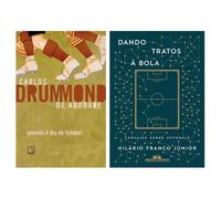 Kit Quando é dia de futebol + Dando tratos à bola - Ensaios sobre futebol