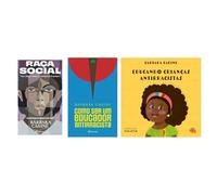 Kit Raça social + Como ser um educador antirracista + Educando crianças ant