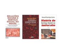 Kit Relações sociais + Ditadura e Serviço Social + História do Serviço