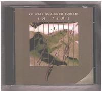Kit Watkins/coco Roussel - In Time