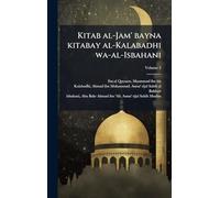 Kitab al-Jam' bayna kitabay al-Kalabadhi wa-al-Isbahani