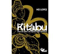 Kitábu: o livro do saber e do espírito negro-afric