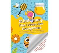 KitaFix-Mindmap Das Leben der Honigbiene (Fertig ausgearbeitete Gedankenlandkarten für die Vorschularbeit in Kindergarten und Kita): Konzentration und ... Langeweile vorbeugen, Spaß am Lernen: 17
