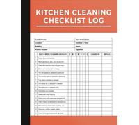 Kitchen Cleaning Checklist Log Book: Daily & Weekly Cleaning and Hygiene Schedule and Checklist for restaurants and food service businesses