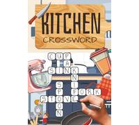 Kitchen Crosswords with Easy to Read Print: About Cooking, Baking, Utensils & More | 6x9 inches, 110 pages | 50+ Puzzles | Perfect Gift for Food Lovers & Holidays